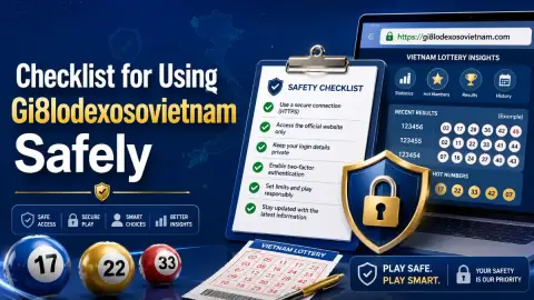 Checklist for Using Gi8lodexosovietnam Safely